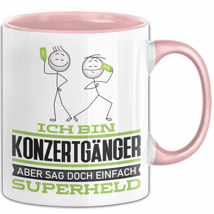 Konzertgänger Geschenk Tasse Ich Bin Konzertgänger Aber Sag Doch Einfach Superheld Lustige Geschenkdiee für Konzertgänger Kaffee-Becher Rosa Trendation
