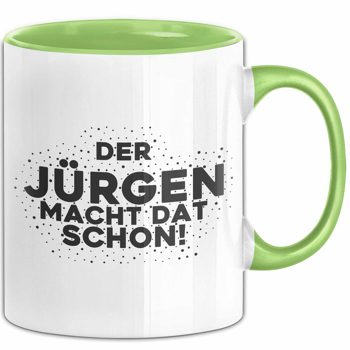 Juergen Tasse Der Juergen Macht Dat Schon Geschenk