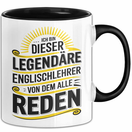 Englischlehrer Unterricht Tasse Geschenk Lustige Geschenkidee Spruch Ich Bin Dieser Englischlehrer Von Dem Alle Reden Trendation