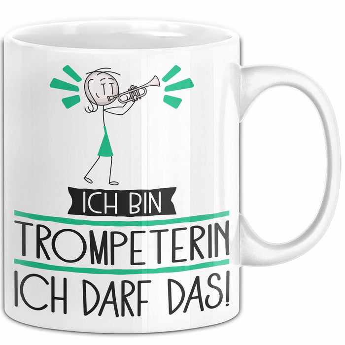 Geschenk für Trompeterin Tasse Lustige Geschenkidee Geburtstag Ich Bin Trompeterin Ich Darf Das Weiß Trendation