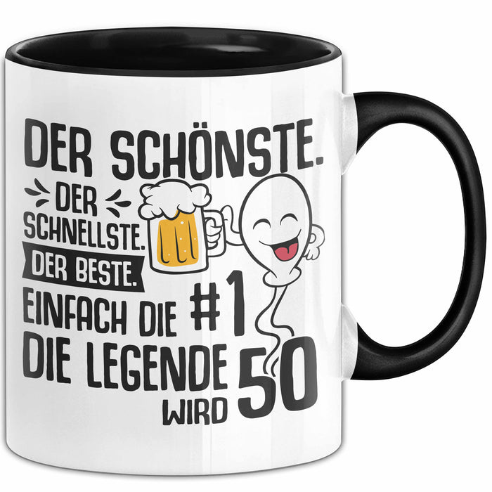 50. Geburtstag Tasse Geschenk Der Schönste Der Schnellste Spermium 50Er Geburtstag Mann Vater Papa Trendation