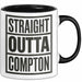 Direkt aus Compton Tasse Geschenk Lustige Geschenkidee Spruch Direkt aus Compton Schwarz Trendation