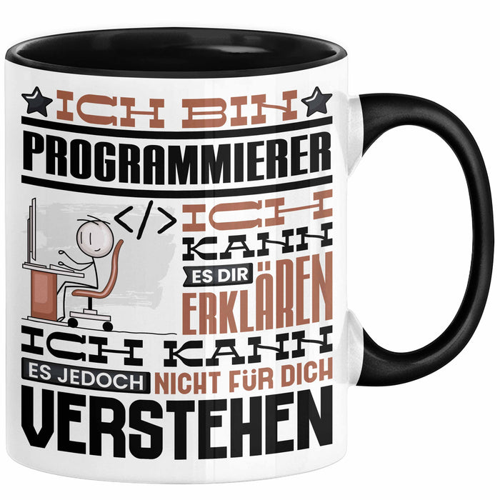 Programmierer Geschenk Tasse Geschenkidee für Programmierer Geburtstag Lustiger Spruch Ich Bin Programmierer Ich Kann Es Dir Erklären Aber Nicht Für Dich Verstehen Schwarz Trendation