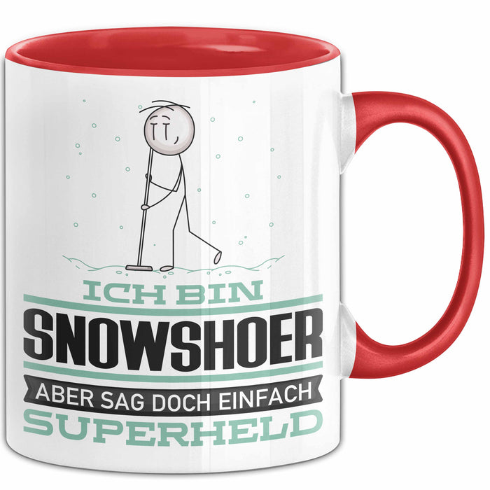 Snowshoer Geschenk Tasse Ich Bin Snowshoer Aber Sag Doch Einfach Superheld Lustige Geschenkdiee für Snowshoer Kaffee-Becher Rot Trendation