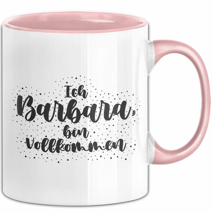 Barbara Tasse Ich Barbara, Bin Vollkommen Geschenk Rosa Trendation