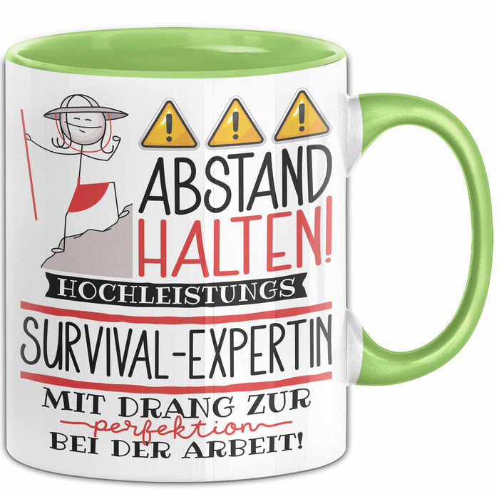 Survival-Expertin Tasse Geschenk Lustig Abstand Halten Hochleistungs-Survival-Expertin Mit Drang Zur Perfektion Bei Der Arbeit Grün Trendation