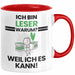 Leser Geschenk Tasse Lustiger Spruch Ich Bin Leser Warum Weil Ich Es Kann Geschenkidee Bester Leser Geburtstag Kaffee-Becher Rot Trendation