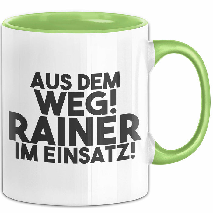 Rainer Tasse Aus Dem Weg! Rainer Im Einsatz! Geschenk