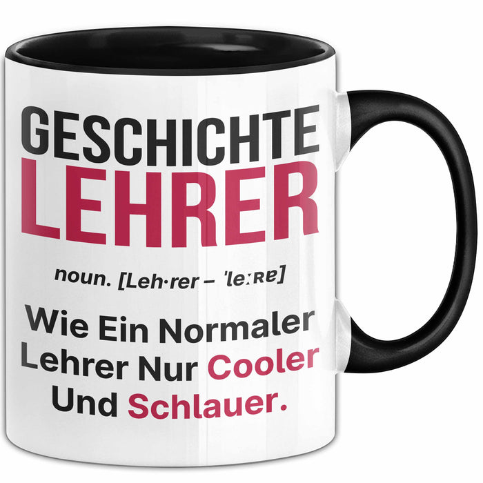 Geschichtslehrer Unterricht Tasse Geschenk Lustige Geschenkidee Spruch Geschichte Lehrer Trendation