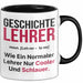 Geschichtslehrer Unterricht Tasse Geschenk Lustige Geschenkidee Spruch Geschichte Lehrer Trendation