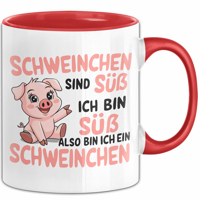 Schweinebauer Schweine Tier Tasse Geschenk Lustige Geschenkidee Spruch Schweinchen Sind Süß Ich Bin Süß Also Bin Ich Ein Schweinchen Rot Trendation