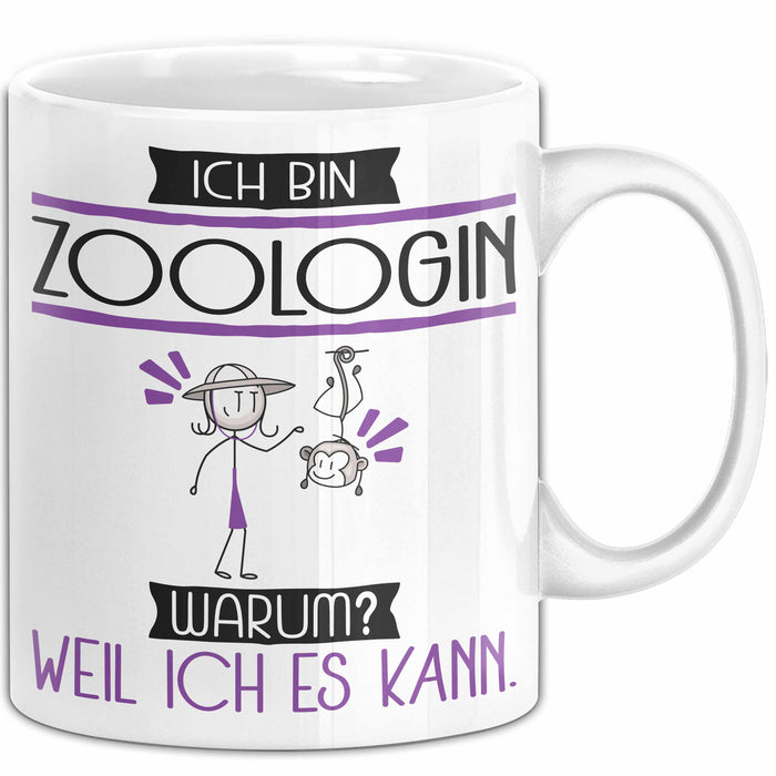Zoologin Tasse Geschenk Ich Bin Zoologin Warum Weil Ich Es Kann Geschenkidee Geburtstag Weiß Trendation
