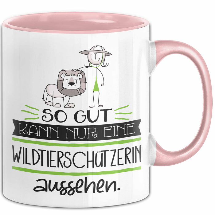 Wildtierschützerin Geschenk Tasse So Gut Kann Nur Eine Wildtierschützerin Aussehen Geschenkidee Geburtstag Weihnachten Lustig Rosa Trendation