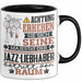 Jazz-Liebhaber Geschenk Tasse Lustiger Spruch Erheben Sie Sich Der Jazz-Liebhaber Betritt den Raum Schwarz Trendation