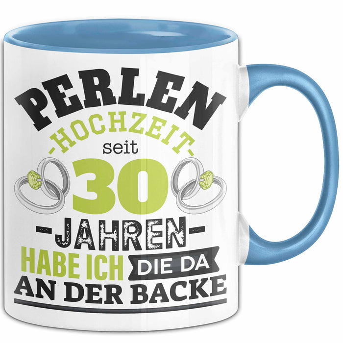 Perlenhochzeit Tasse Geschenk 30 Jahre Verheirtatet Geschenkidee Ehemann Ehefrau 30Er Jubuläum Becher Blau Trendation