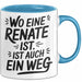 Renate Tasse Geschenk Wo Eine Renate Ist Ist Auch Ein Weg Geschenkidee Becher mit Name Blau Trendation