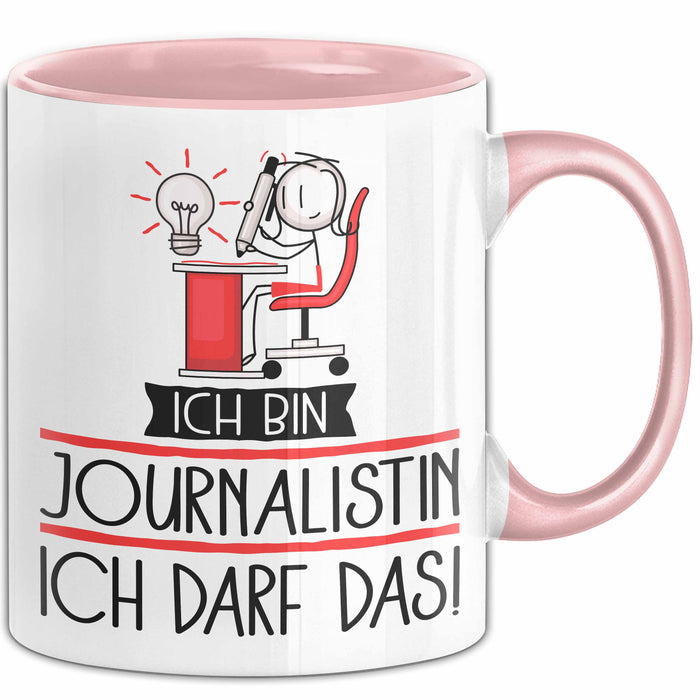 Geschenk für Journalistin Tasse Lustige Geschenkidee Geburtstag Ich Bin Journalistin Ich Darf Das Rosa Trendation