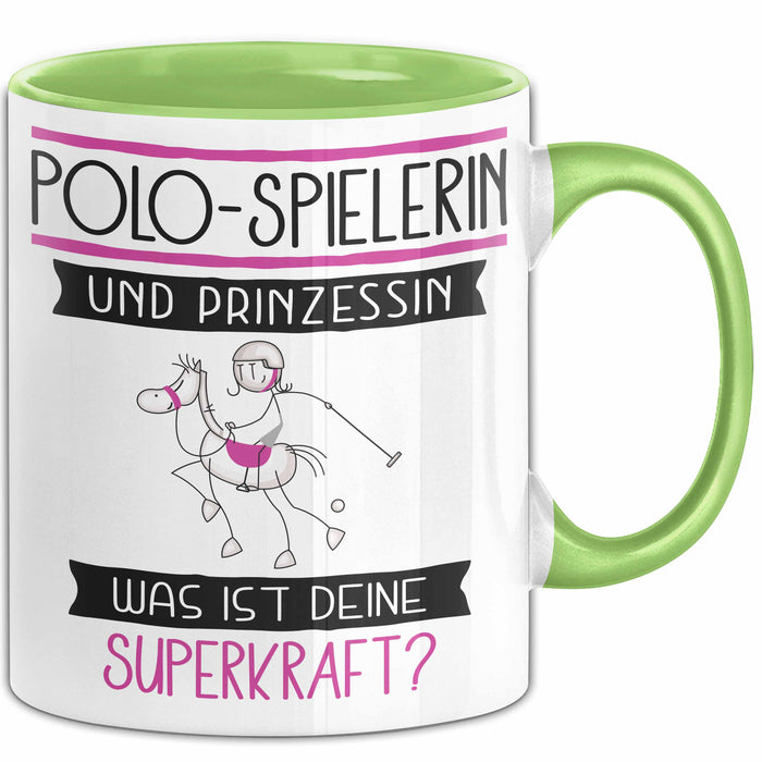 Polo-Spielerin Und Prinzessin Tasse Geschenk Für Eine Polo-Spielerin Geburtstag Was Ist Deine Superkraft Grün Trendation