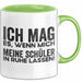 Deutschlehrer Unterricht Tasse Geschenk Lustige Geschenkidee Spruch Ich Mag Es Wenn Mich Meine Schüler In Ruhe Lassen Grün Trendation