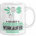 Verkäufer Geschenk Tasse So Gut Kann Nur Ein Verkäufer Aussehen Geschenkidee Kaffee-Becher Weiß Trendation
