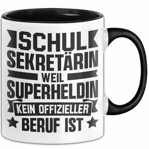 Schulsektretärin Weil Superheldin Kein Offizieller Beruf Ist Tasse Geschenkidee Trendation