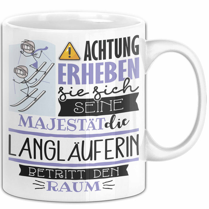 Langläuferin Tasse Geschenk Lustiger Spruch Bitte Erheben Sie Sich Seine Majestät Die Langläuferin Betritt Den Raum Weiß Trendation