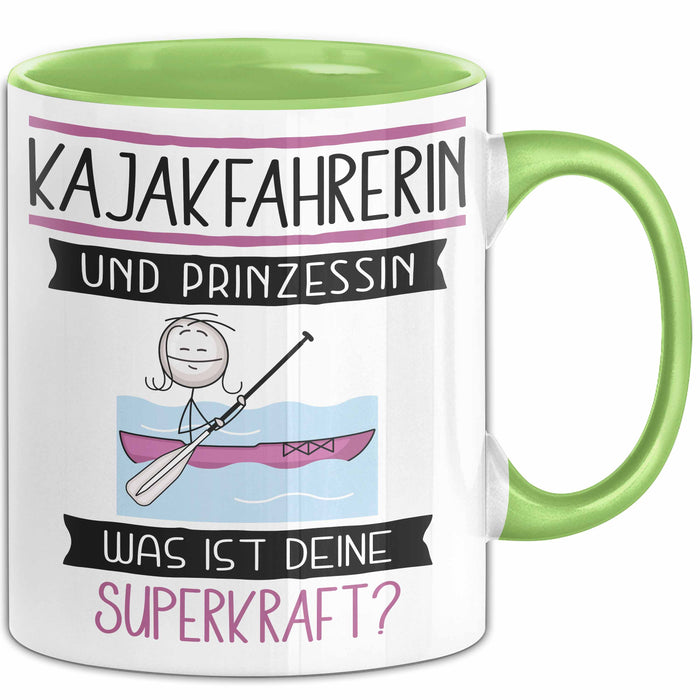 Kajakfahrerin Und Prinzessin Tasse Geschenk Für Eine Kajakfahrerin Geburtstag Was Ist Deine Superkraft Grün Trendation