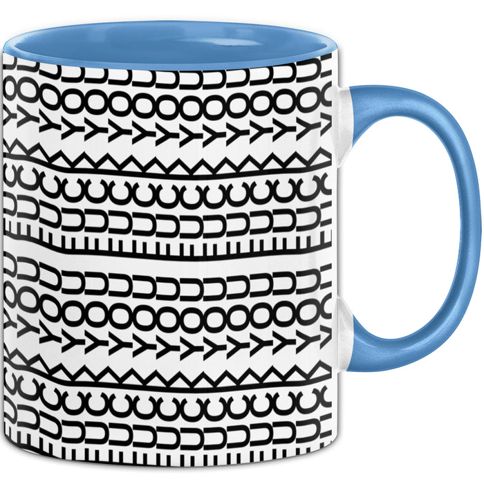 Fuc* You Tasse Lustiges Geschenk Allover-Print Quer Lesen Trendation
