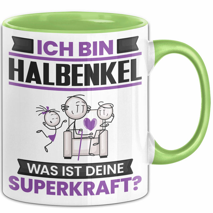 Halbenkel Tasse Geschenk für Halbenkel Geburtstag Lustiger Spruch Kaffee-Becher Was Ist Deine Superkraft Grün Trendation