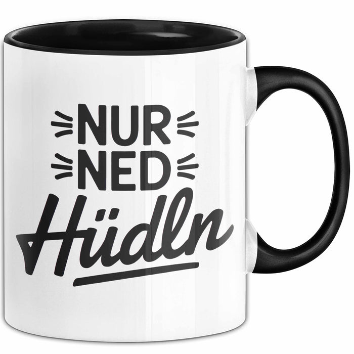 Österreich Wien Wienerisch Tasse Geschenk Lustige Geschenkidee Spruch Nur Ned Hudln Trendation