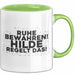Hilde Tasse Ruhe Bewahren! Hilde Regelt Das! Geschenk Grün Trendation