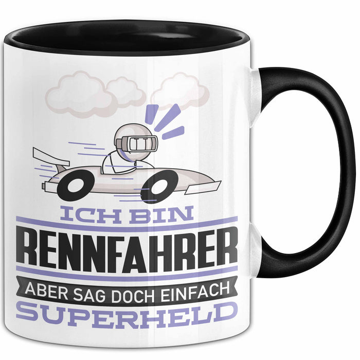 Rennfahrer Geschenk Tasse Ich Bin Rennfahrer Aber Sag Doch Einfach Superheld Lustige Geschenkdiee für Rennfahrer Kaffee-Becher Schwarz Trendation