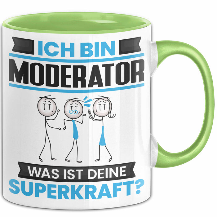Moderator Tasse Geschenk für Moderator Geburtstag Lustiger Spruch Kaffee-Becher Was Ist Deine Superkraft Grün Trendation