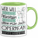 Opernfan Tasse Geschenk Spruch Wer Will Schon Prinzessin Sein Wenn Man Auch Opernfan Sein Kann Grün Trendation