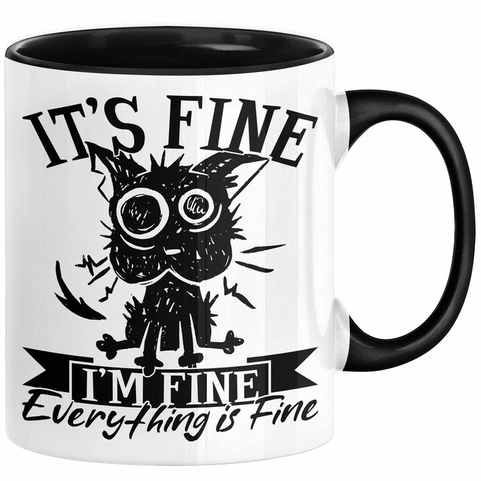 Lustige Tasse Geschenk It's Fine I'm Fine Everything Is Fine Kaffee-Becher Geschenkidee Frauen Sarkasmus Humor Schwarz Trendation