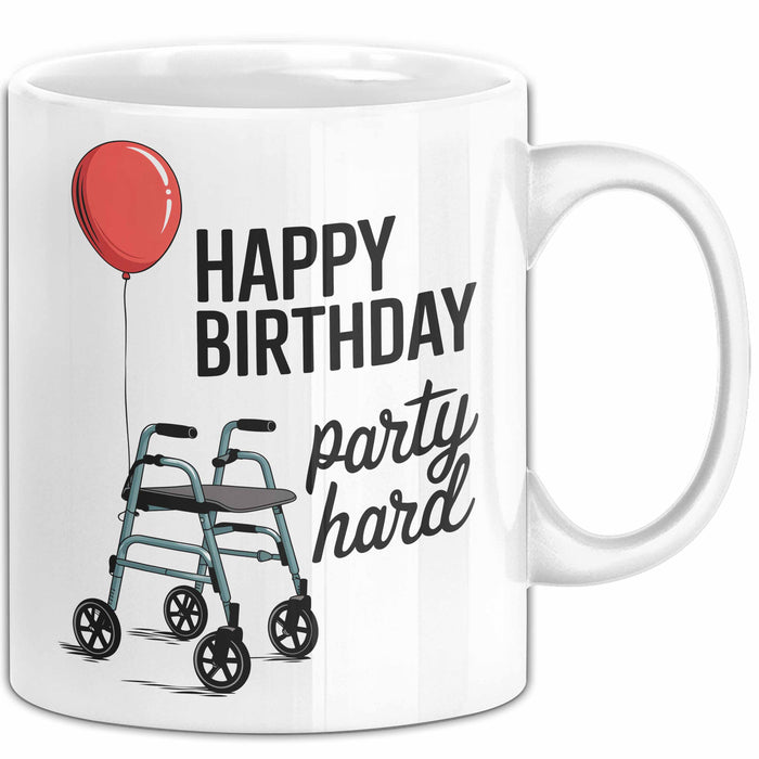 Geburtstagsfeier Tasse Geschenk Lustige Geschenkidee Spruch Alles Gute Zum Geburtstag Feier Richtig Weiß Trendation
