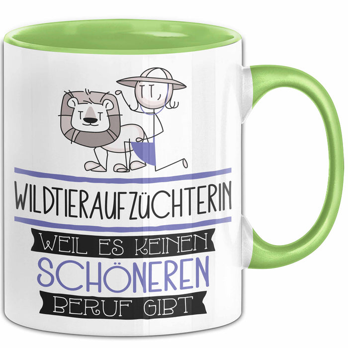 Wildtieraufzüchterin Weil Es Keinen Schöneren Beruf Gibt Tasse Geschenk für Eine Wildtieraufzüchterin Lustig Grün Trendation