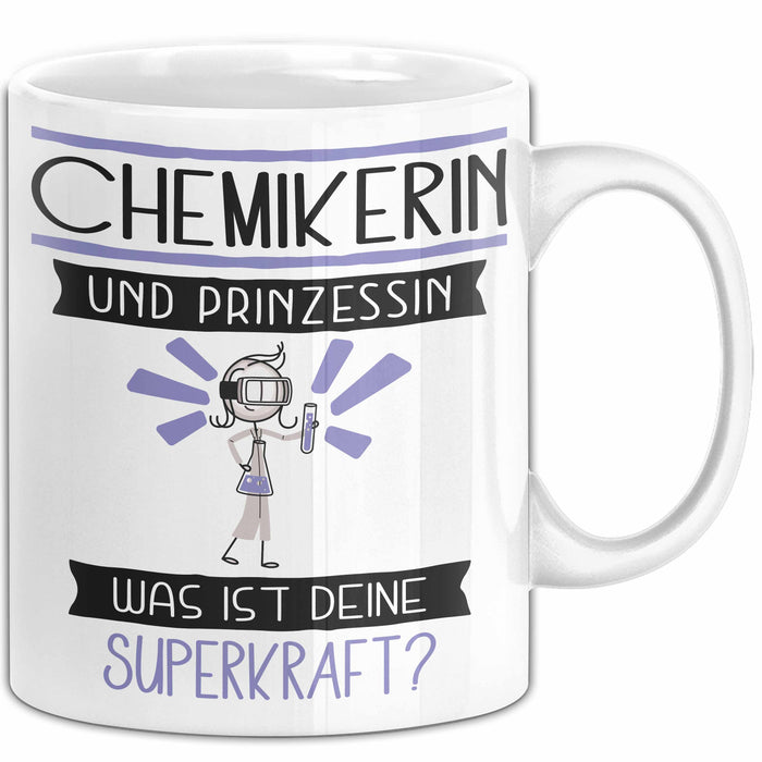 Chemikerin Und Prinzessin Tasse Geschenk Für Eine Chemikerin Geburtstag Was Ist Deine Superkraft Weiß Trendation