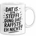 Steffi Tasse Geschenk Dat Is So'n Steffi Ding Dat Raffste Eh Nicht Geschenkidee Becher mit Name Weiß Trendation