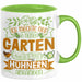 Hobby-Gärtner Geschenk Tasse Ich Möchte Nur In Meinem Garten Arbeiten Hühner Liebhaber Landwirt Bauer Geschenkidee Kaffee-Becher Grün Trendation