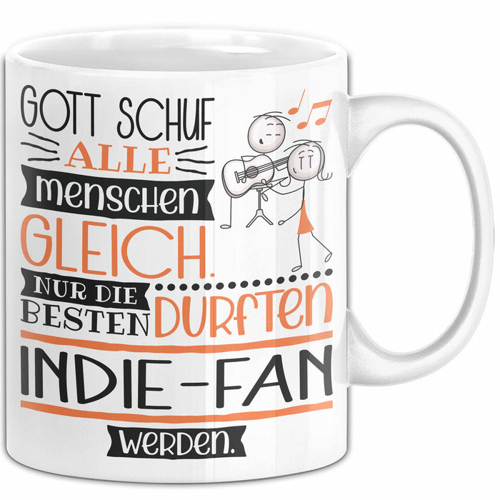 Indie-Fan Geschenk Becher Tasse Gott Schuf Alle Menschen Gleich Nur Die Besten Durfeten Indie-Fan Werden Geschenkidee Lustig Weiß Trendation