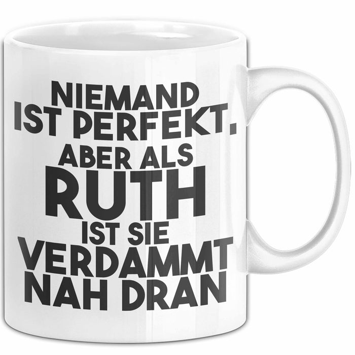Ruth Tasse Niemand Ist Perfekt, Aber Als Ruth Ist Sie Verdammt Nah Dran