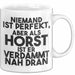 Horst Tasse Niemand Ist Perfekt, Aber Als Horst Ist Er Verdammt Nah Dran Weiß Trendation