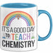 Chemiker Chemielehrer Tasse Geschenk Lustige Geschenkidee Spruch Es Ist Ein Guter Tag Um Chemie Zu Unterrichten Blau Trendation