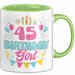 45. Geburtstag Tasse Frauen Mädchen Geschenkidee Lustig 45 Birthday Girl Lustiger Spruch Mutter Mama Grün Trendation