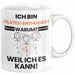 Pilates-Enthusiast Geschenk Tasse Lustiger Spruch Ich Bin Pilates-Enthusiast Warum Weil Ich Es Kann Geschenkidee Bester Pilates-Enthusiast Geburtstag Kaffee-Becher Weiß Trendation
