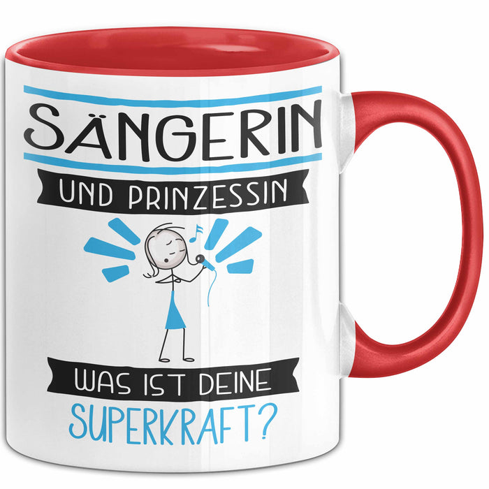 Sängerin Und Prinzessin Tasse Geschenk Für Eine Sängerin Geburtstag Was Ist Deine Superkraft Rot Trendation