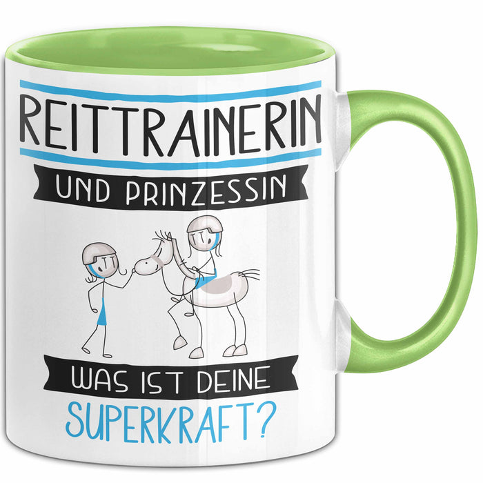 Reittrainerin Und Prinzessin Tasse Geschenk Für Eine Reittrainerin Geburtstag Was Ist Deine Superkraft Grün Trendation
