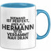 Hermann Tasse Niemand Ist Perfekt, Hermann Ist Nah Dran Geschenk Blau Trendation
