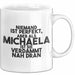 Michaela Tasse Niemand Ist Perfekt, Michaela Ist Nah Dran Geschenk Weiß Trendation